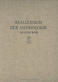 cover of the book Reallexikon der Assyriologie und Vorderasiatischen Archaologie (Vol. 6: Klagegesang - Libanon)