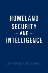 cover of the book Homeland Security and Intelligence