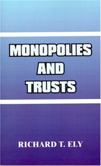 cover of the book Monopolies and Trusts