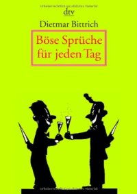 cover of the book Böse Sprüche für jeden Tag: 366 befreiende Gedanken