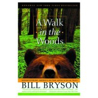 cover of the book A Walk in the Woods: Rediscovering America on the Appalachian Trail