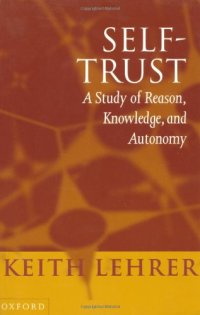 cover of the book Self-Trust: A Study of Reason, Knowledge, and Autonomy