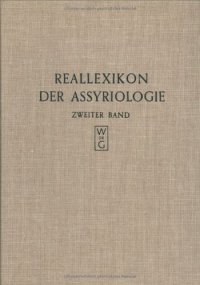 cover of the book Reallexikon der Assyriologie und Vorderasiatischen Archäologie (vol. 2: Ber - Ezur und Nachträge)