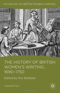 cover of the book The History of British Women's Writing, 1690 - 1750: Volume Four