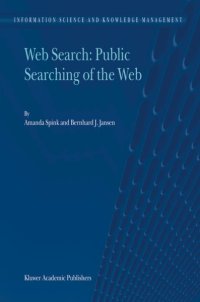 cover of the book Web search: Public searching of the Web