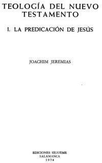 cover of the book Teología del Nuevo Testamento, I. La predicación de Jesús (Biblioteca de Estudios Biblicos)