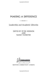 cover of the book Making a Difference: Leadership and Academic Libraries