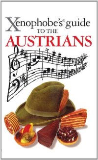 cover of the book Xenophobe's Guide to the Austrians