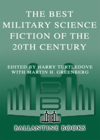 cover of the book Best Military Science Fiction of the 20th Century   