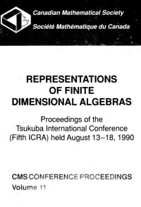 cover of the book Representations of Finite Dimensional Algebras: Proceedings of Tsukuba International Conference (ICRA V, August 13-18, 1990)