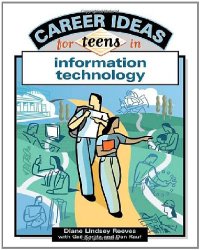 cover of the book Career Ideas For Teens In Information Technology