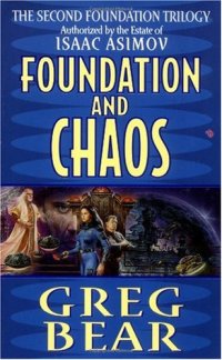 cover of the book Second Foundation Trilogy 2 Foundation and Chaos