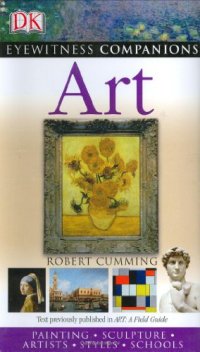 cover of the book Art: Paintings, Sculpture, Artists, Styles, Schools