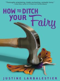 cover of the book How to Ditch Your Fairy   