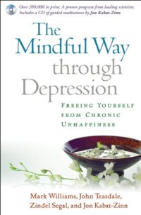 cover of the book The Mindful Way through Depression: Freeing Yourself from  Chronic Unhappiness