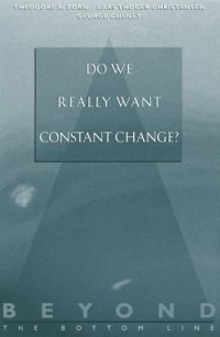 cover of the book Beyond the Bottom Line 2: Do We Really Want Constant Change?