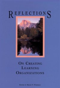 cover of the book Reflections on Creating Learning Organizations