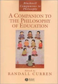 cover of the book A Companion to the Philosophy of Education