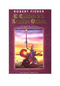 cover of the book El Caballero De La Armadura Oxidada