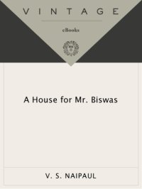 cover of the book A House for Mr. Biswas   