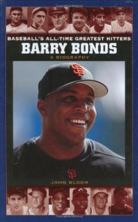 cover of the book Barry Bonds: A Biography (Baseball's All-Time Greatest Hitters)