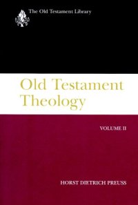 cover of the book Old Testament Theology Volume II (Old Testament Library)