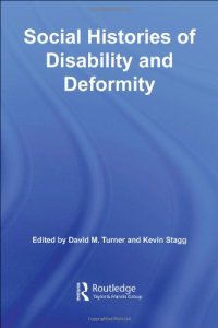 cover of the book Social Histories of Disability and Deformity: Bodies, Images and Experiences (Routledge Studies in the Social History of Medicine)