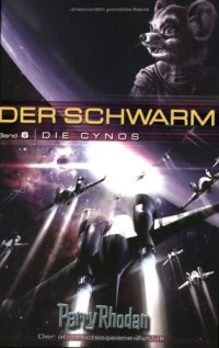 cover of the book Perry Rhodan. Die Cynos. Der Schwarm 06.