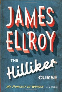 cover of the book The Hilliker Curse: My Pursuit of Women