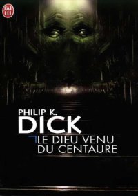 cover of the book Le dieu venu du centaure