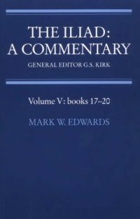 cover of the book The Iliad: A Commentary: Volume 5, Books 17-20