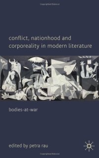 cover of the book Conflict, Nationhood and Corporeality in Modern Literature: Bodies-at-War