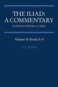 cover of the book The Iliad: A Commentary: Volume 2, Books 5-8