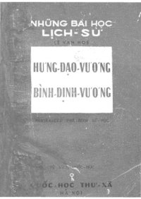 cover of the book Những Bài Học Lịch Sử - Hưng Đạo Vương - Bình Định Vương