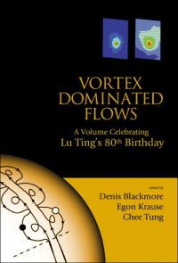 cover of the book Vortex Dominated Flows: A Volume Celebrating Lu Ting's 80th Birthday