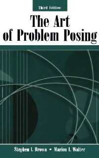 cover of the book The art of problem posing