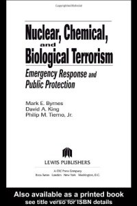 cover of the book Nuclear, Chemical, and Biological Terrorism: Emergency Response and Public Protection