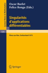 cover of the book Singularités d'Applications Différentiables: Séminaire sur les Singularités d'Applications Différentiables Plans-sur-Bex 1975