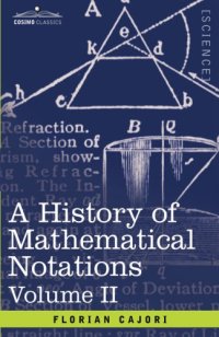 cover of the book A History of Mathematical Notation. Vol II