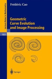 cover of the book Geometric Curve Evolution and Image Processing