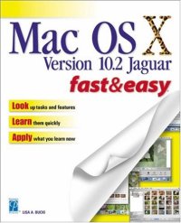 cover of the book Mac OS X Version 10.2 Jaguar Fast & Easy