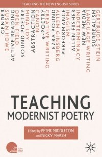 cover of the book Teaching Modernist Poetry (Teaching the New English)