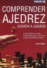 cover of the book Comprender Ajedrez Jugada a Jugada