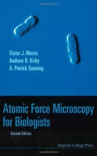 cover of the book Atomic Force Microscopy for Biologists