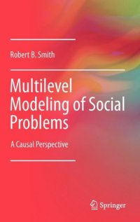 cover of the book Multilevel Modeling of Social Problems: A Causal Perspective