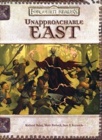 cover of the book Unapproachable East (Dungeons & Dragons d20 3.0 Fantasy Roleplaying, Forgotten Realms Setting)