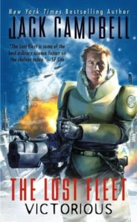 cover of the book Victorious (Lost Fleet Series #6)   