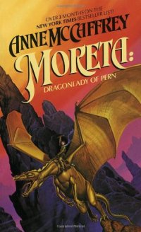 cover of the book Moreta: Dragonlady of Pern