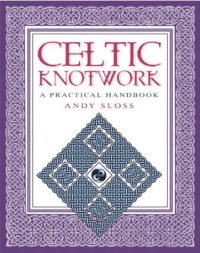 cover of the book How To Draw Celtic Knotwork: A Practical Handbook