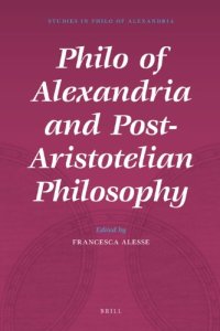 cover of the book Philo of Alexandria and Post-Aristotelian Philosophy